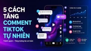 Đồ họa dark mode tiêu đề 5 cách tăng comment TikTok tự nhiên, có minh họa smartphone TikTok và biểu đồ xu hướng tăng